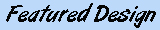 Featured Design