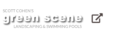 Featuring the designs & builds of Scott Cohen’s Green Scene Landscaping & Swimming Pools. Click for website.